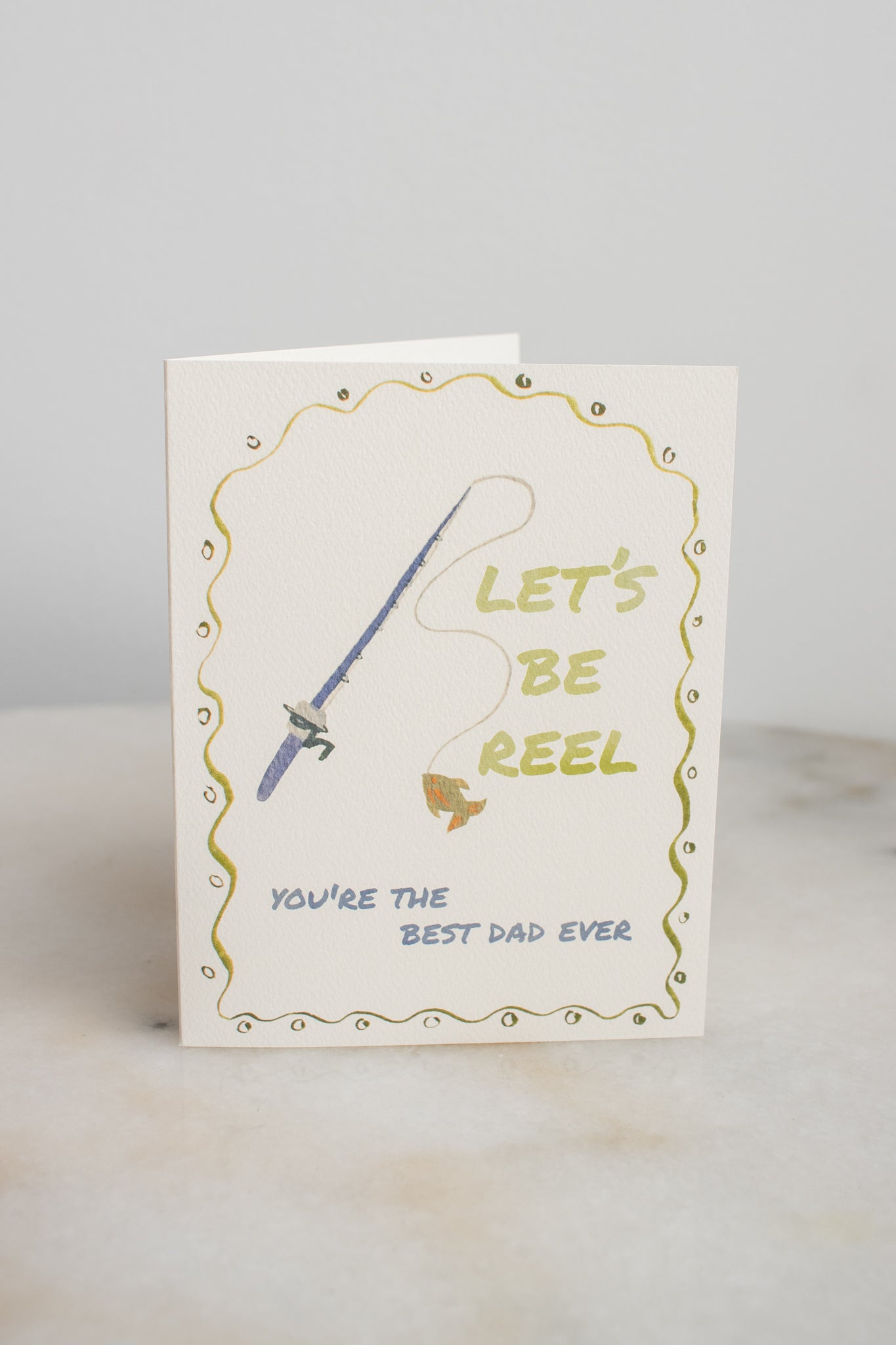 Let's Be Reel Best Dad Card
