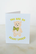 You Are So Beary Loved Card