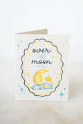 Over The Moon For You Card