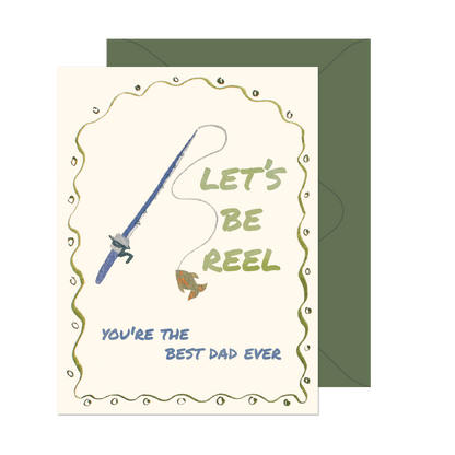 Let's Be Reel Best Dad Card