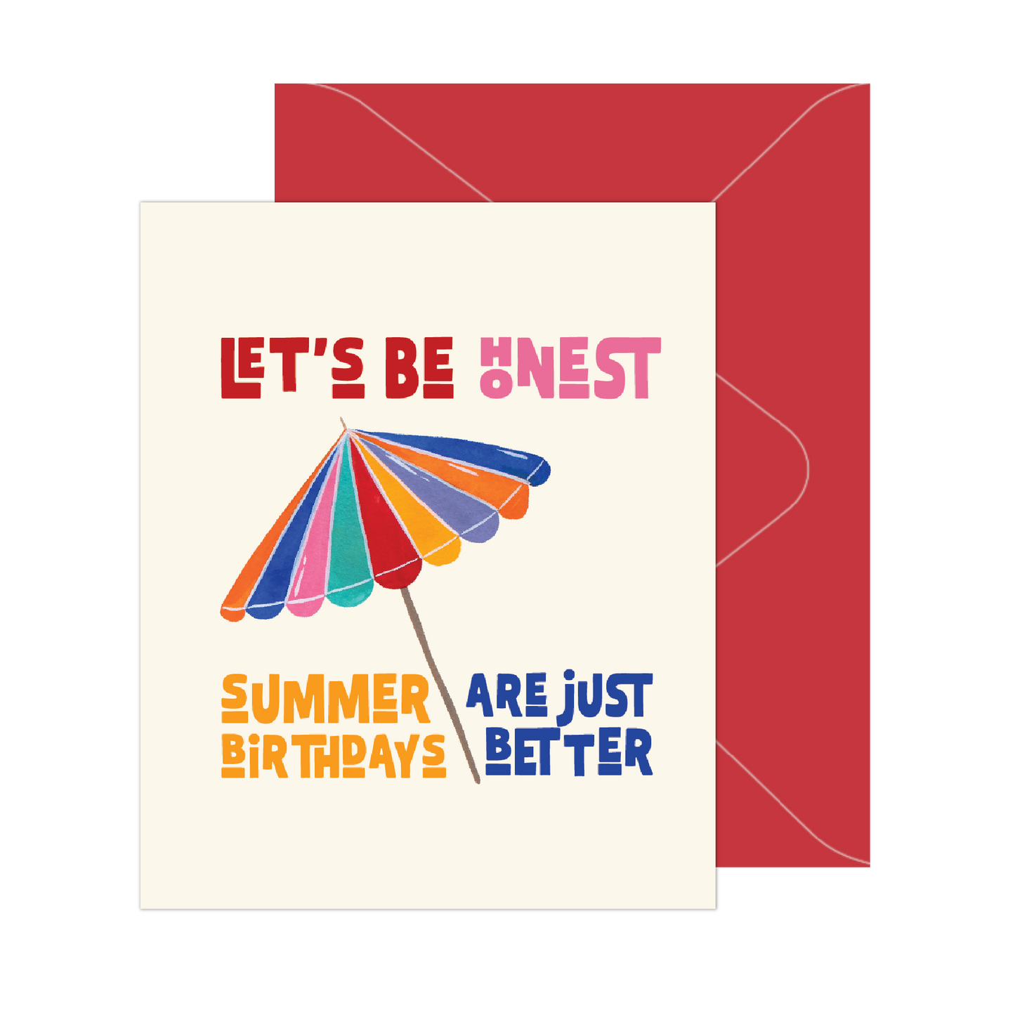 Summer Birthdays are Better Card
