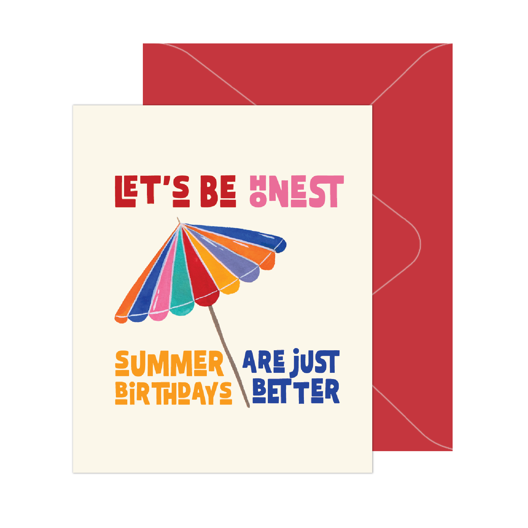Summer Birthdays are Better Card